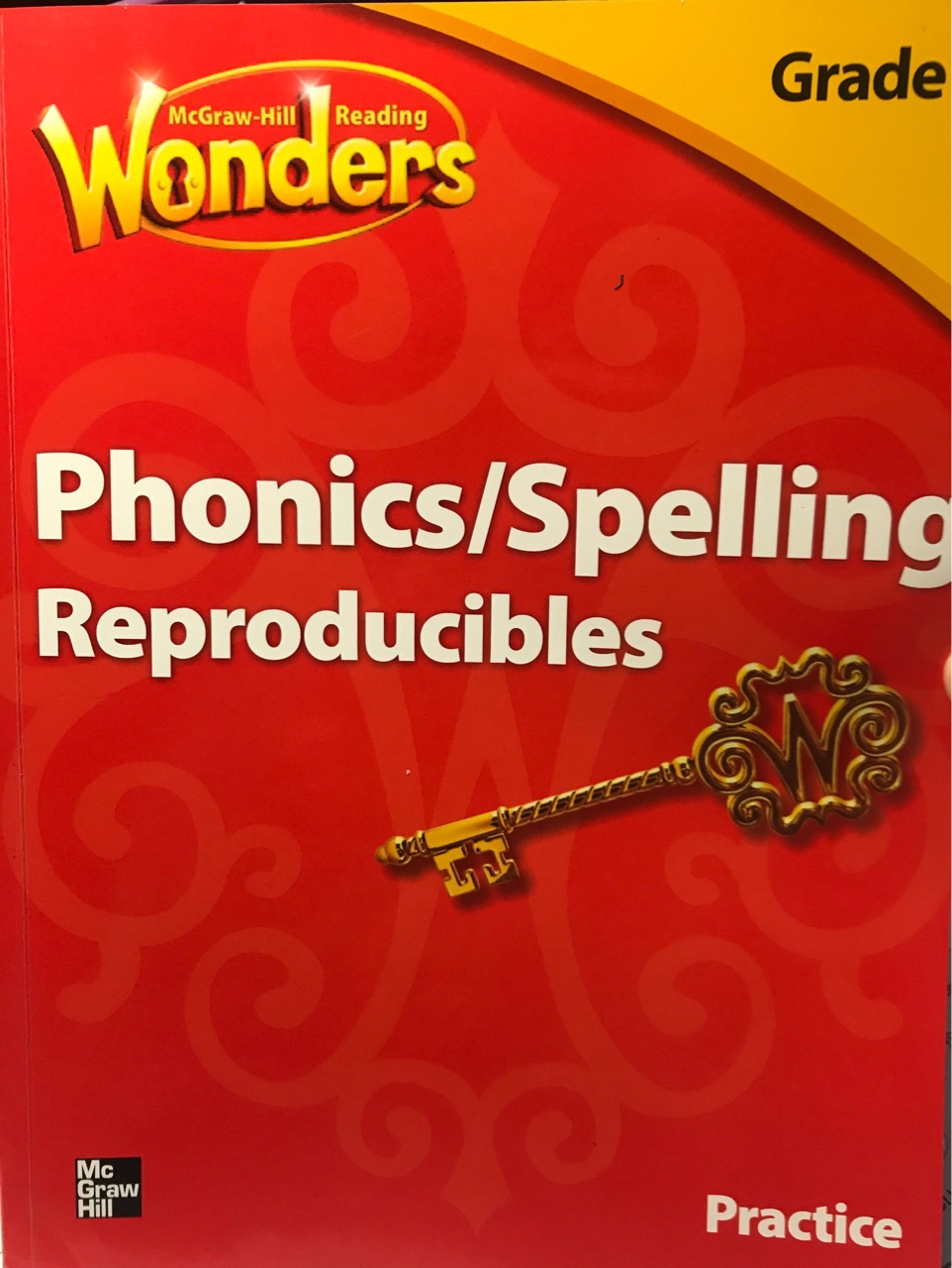 McGraw-Hill Reading Wonders Phonics/ Spelling Reproducibles