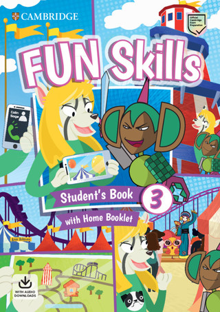 Fun Skills Level 3 Student's Book with Home Booklet