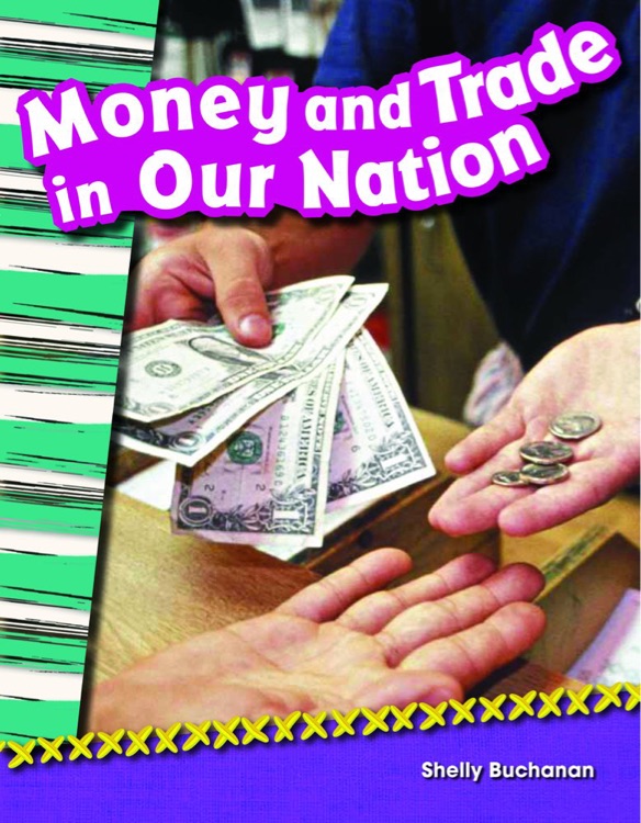 Money and trade in our nation