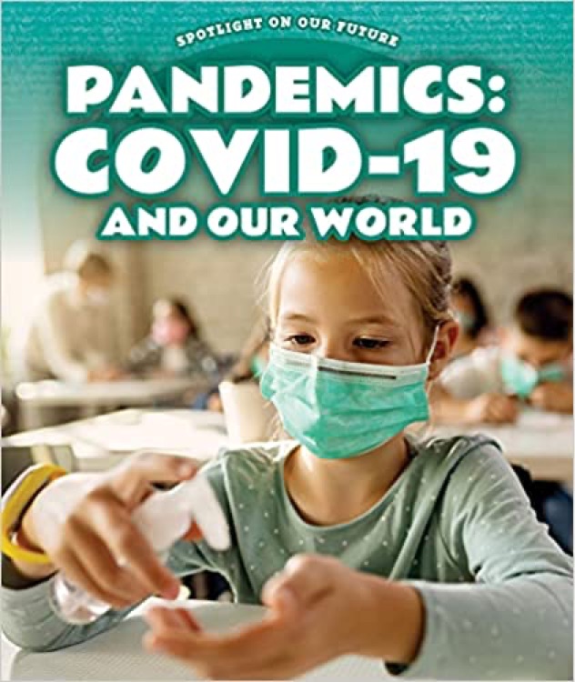 Pandemics covid 19 and our world