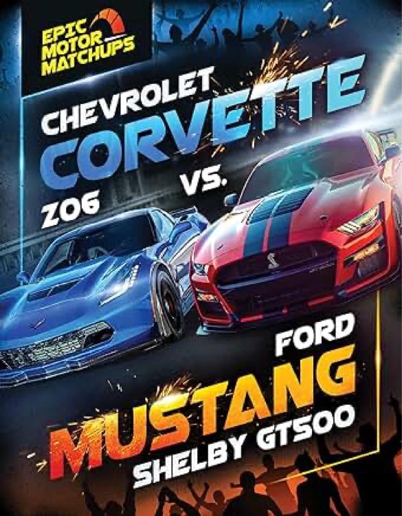 Chevrolet Corvette Z06 vs. Ford Mustang Shelby GT500