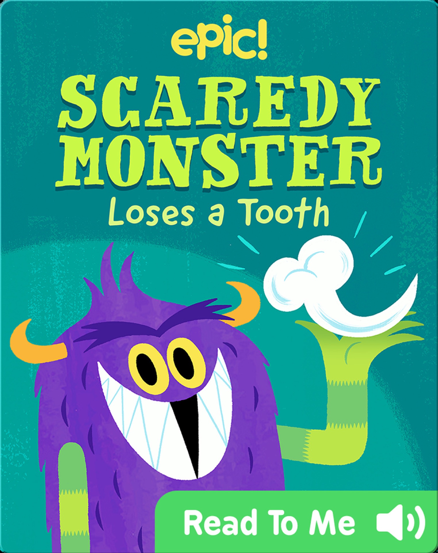 the scaredy monster loses a tooth