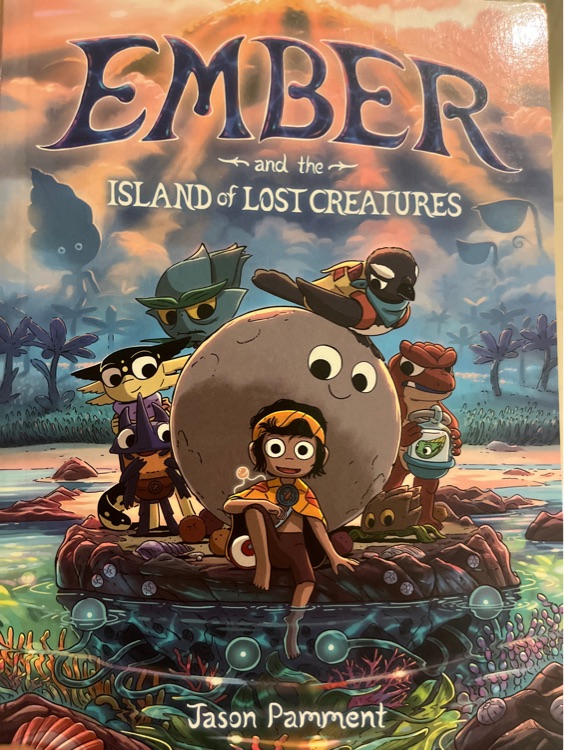 Ember and the Island of Lost Creatures