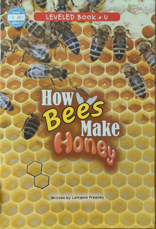 How Bees Make Honey(RAZ U)