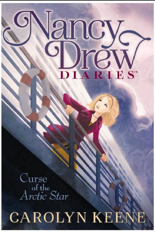 Nancy Drew Diaries  #1 Curse of the Arctic Star