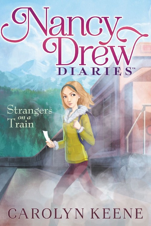 Nancy Drew Diaries  #2 Strangers on a Train