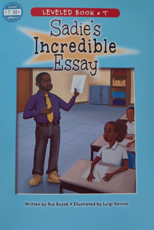 Sadie's Incredible Essay(RAZ T)