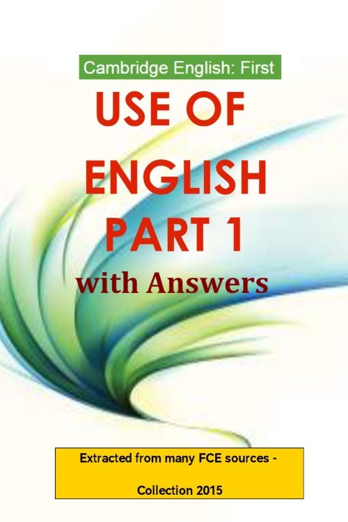 FCE Use of English with Answers (Part 1)