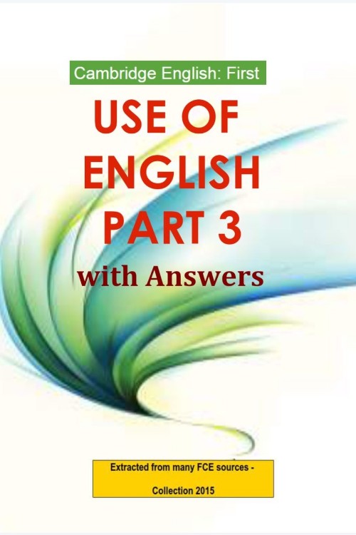 FCE Use of English with Answers (Part 3)