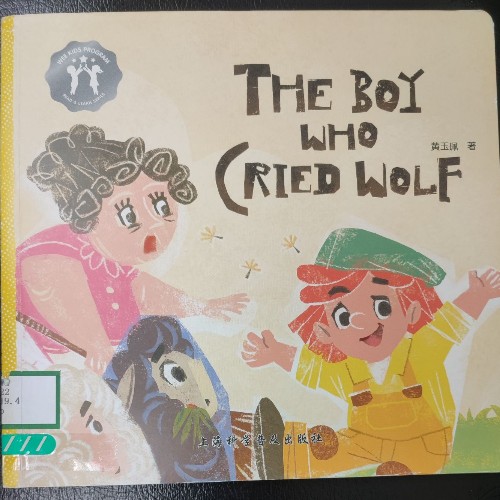 The Boy Who Cried Wolf
