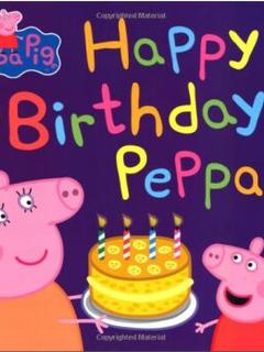 Peppa Pig: Happy birthday Peppa