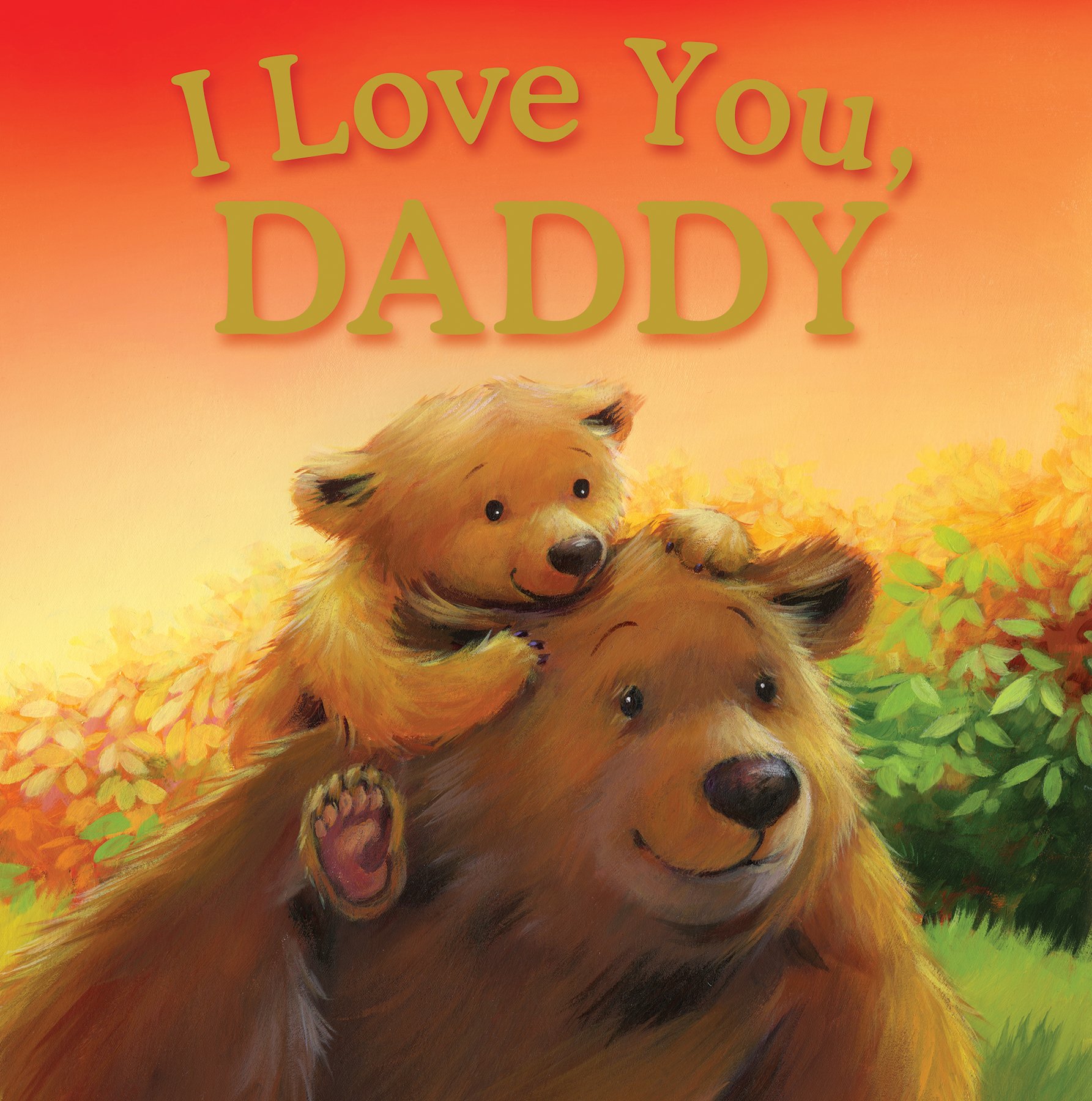 I Love You Daddy