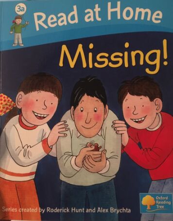 ORT L4 : Missing!
(Oxford Reading Tree)(First Stories)