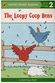 The Loopy Coop Hens (Puffin Young Readers, L2)