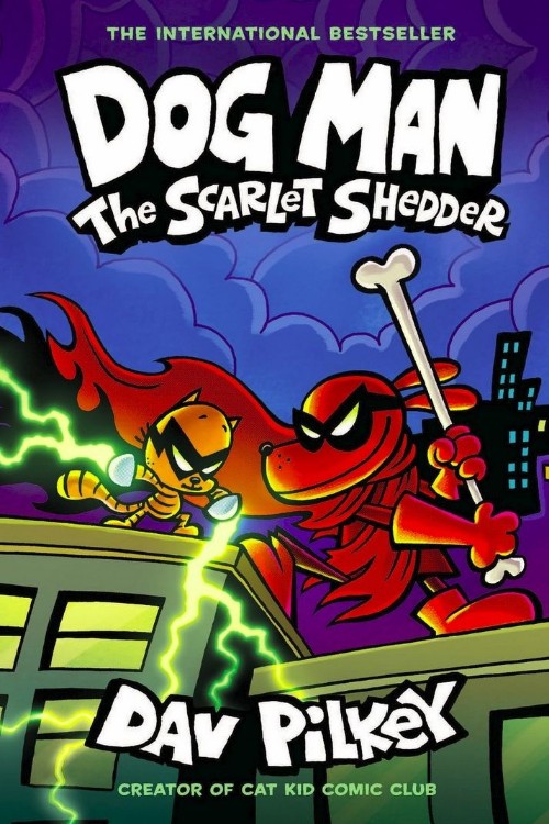 Dog Man#12: The Scarlet Shedder