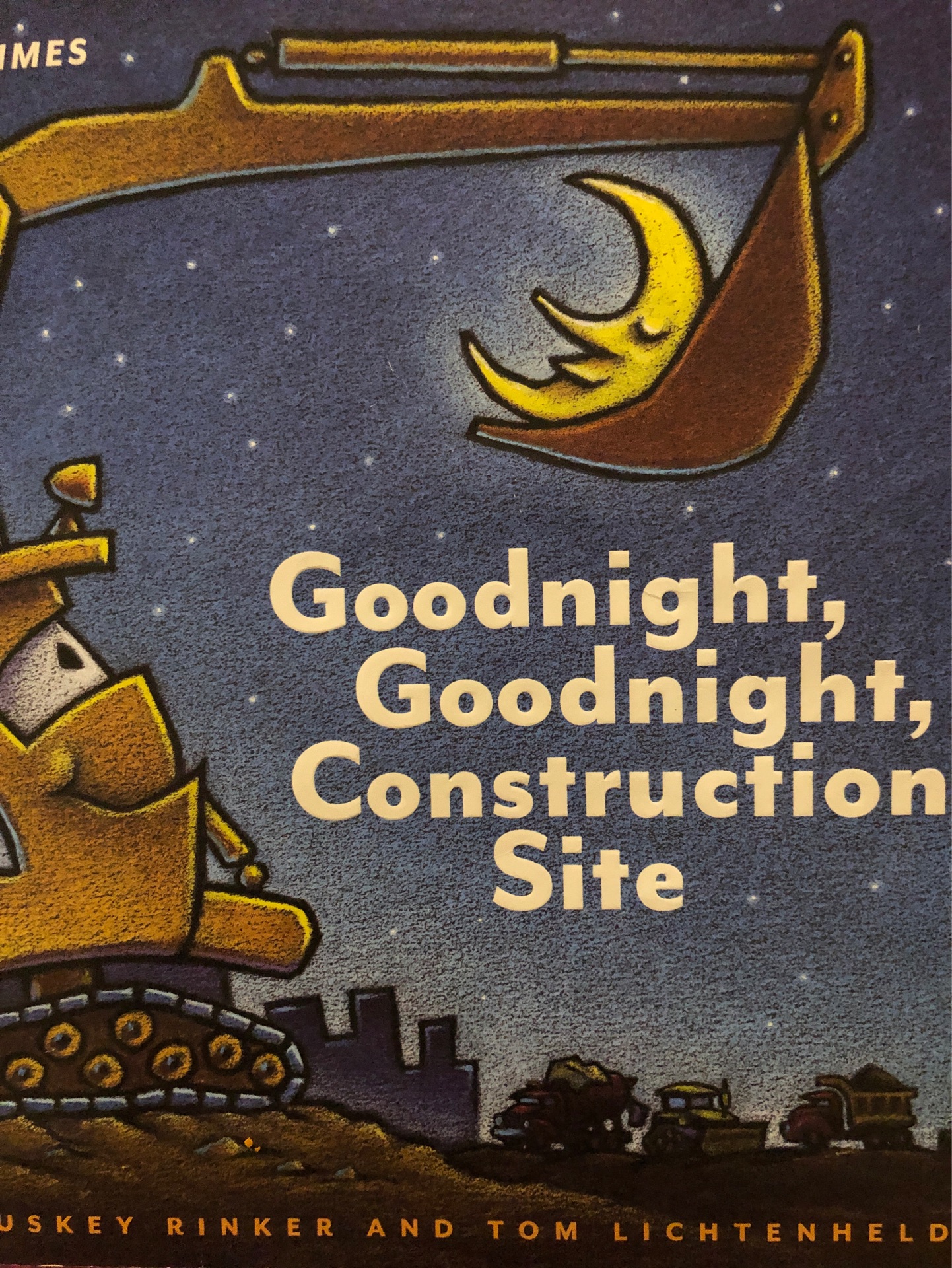 Good night, goodnight, construction site