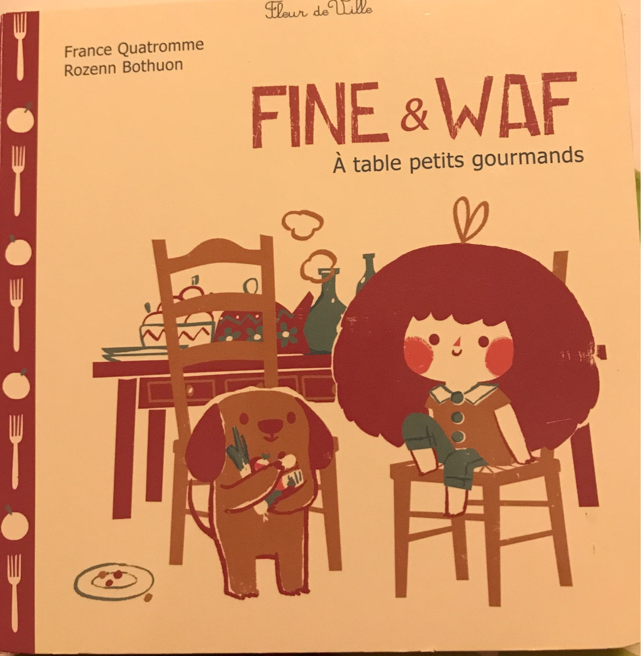 Fine et Waf - À table petit gourmands