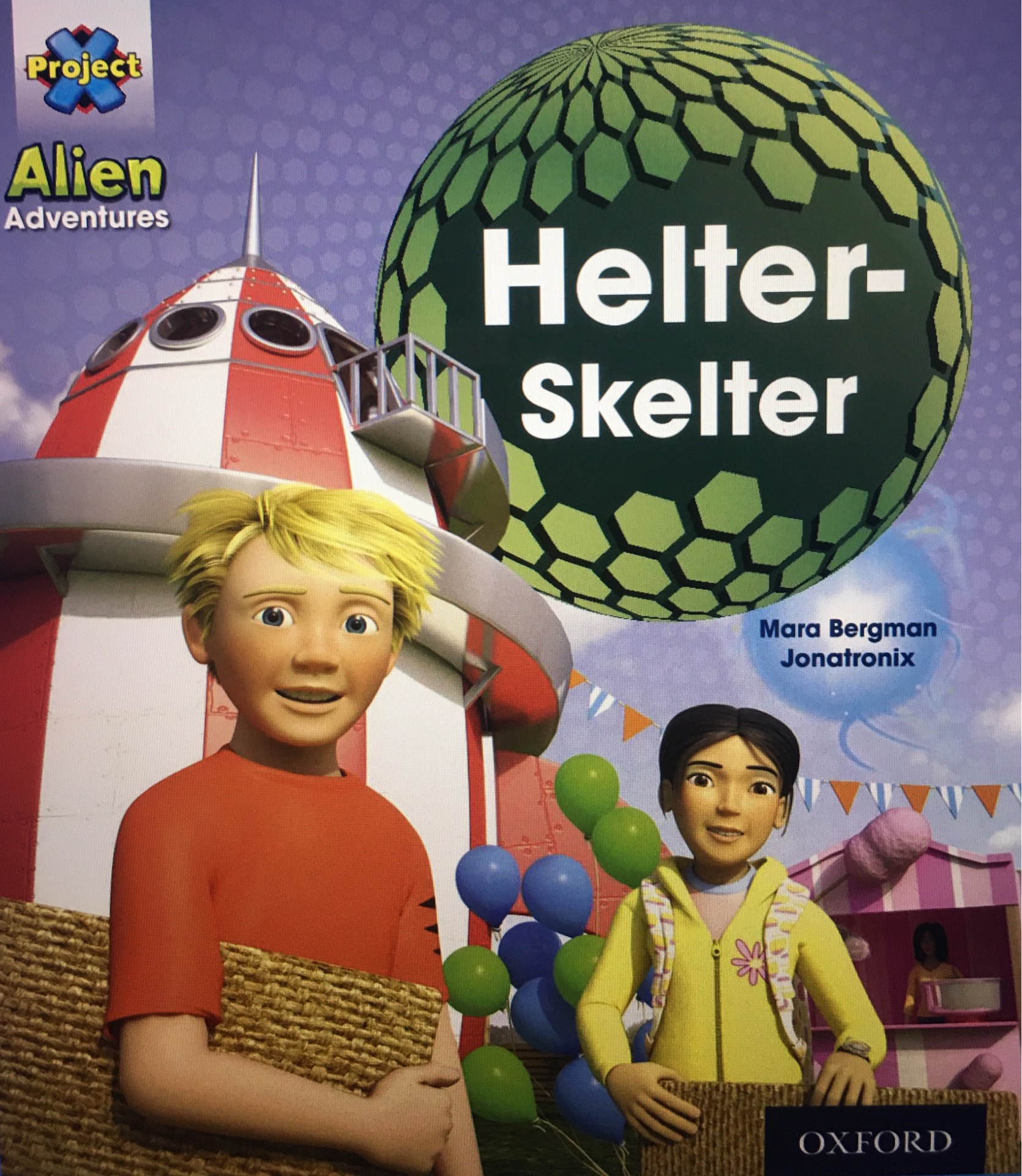 Project X: Alien Adventures: Helter-Skelter