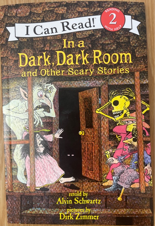 In a Dark, Dark Room and Other Scary Stories