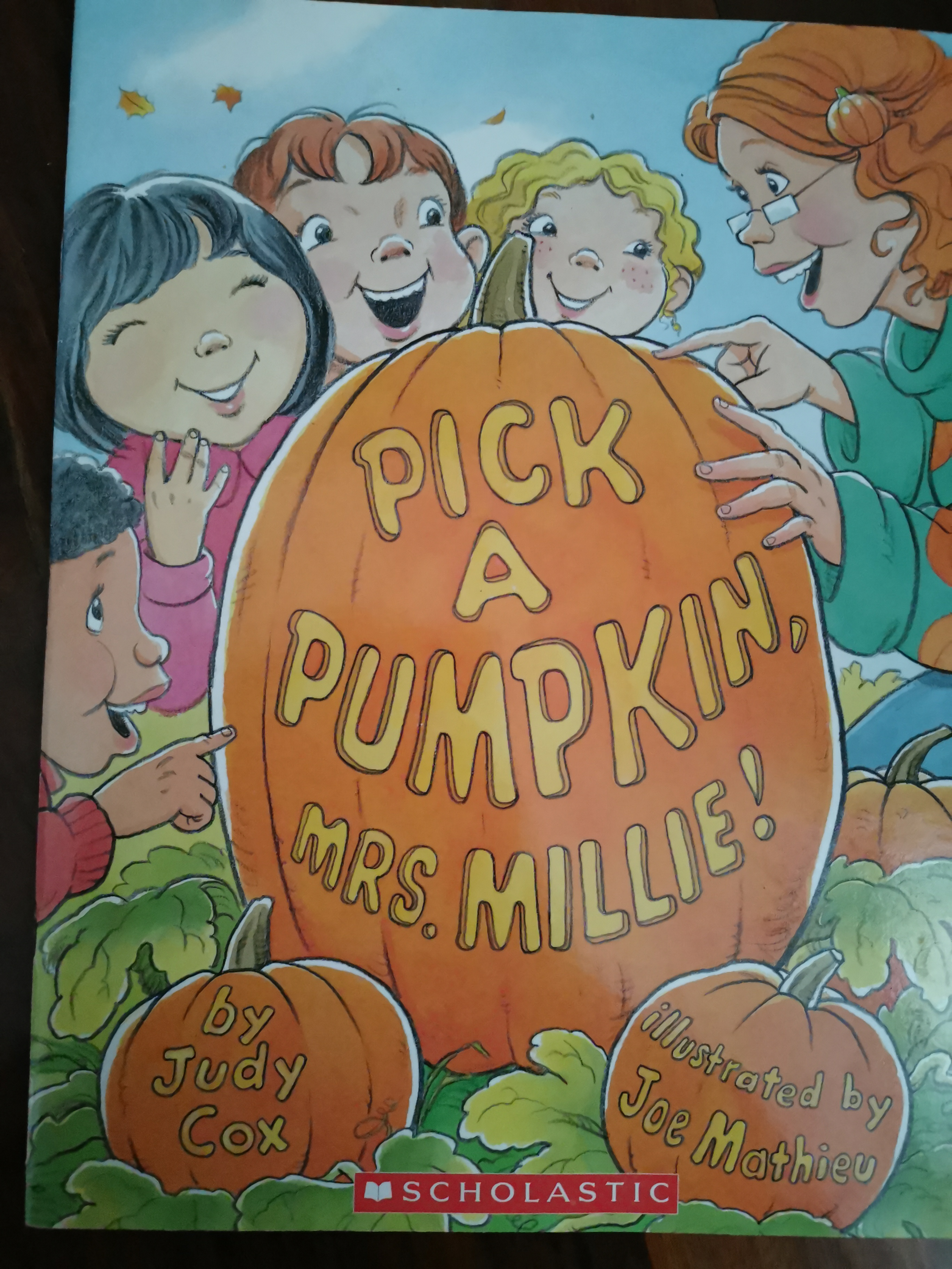 PICK A PUMPKIN,MRS. Millie