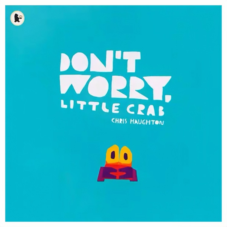 Don't Worry, Little Crab