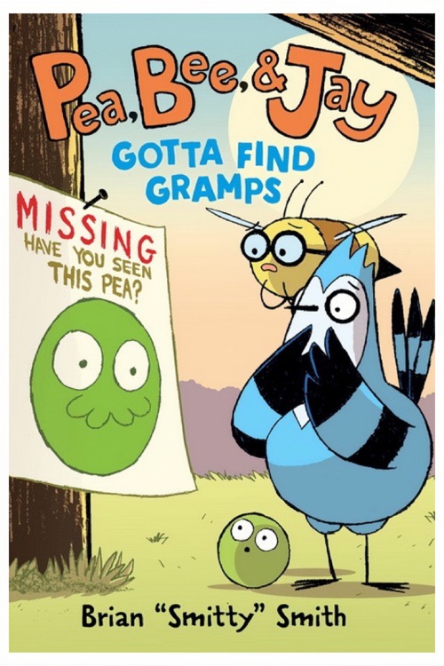 Pea, Bee, & Jay #5: Gotta Find Gramps