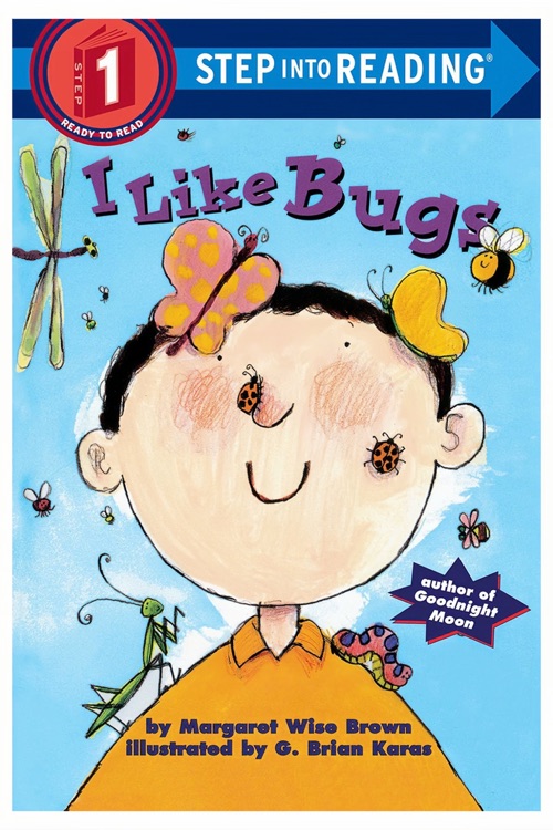 Step into Reading 1: I Like Bugs