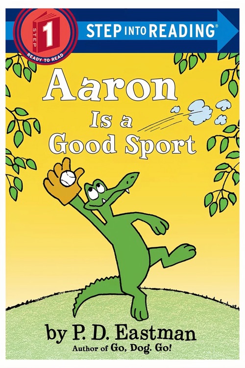 step into reading 1: Aaron is a Good Sport