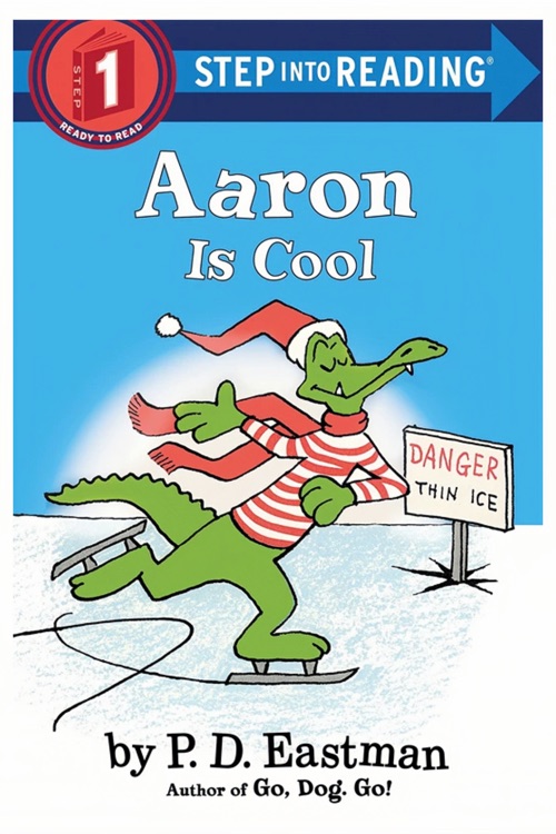 step into reading 1: Aaron is Cool