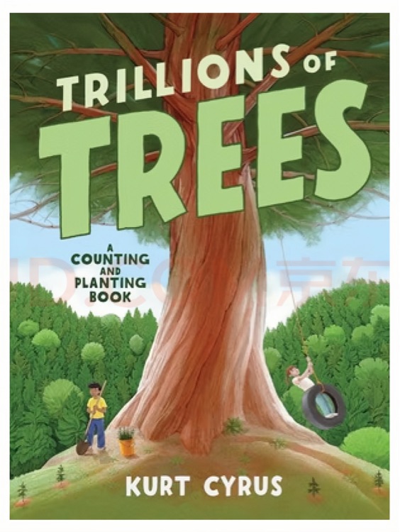 Trillions of Trees: A Counting and Planting Book