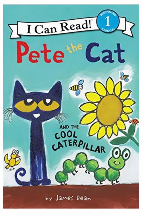 Pete the Cat: and the Cool Caterpillar