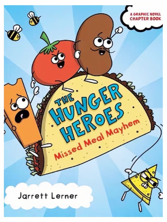 The Hunger Heroes #1 Missed Meal Mayhem