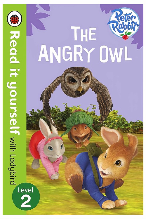 Peter Rabbit: The Angry Owl (Read it yourself with Ladybird Level 2)