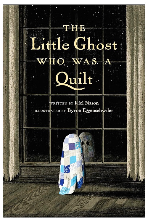 Little Ghost Who Was a Quilt