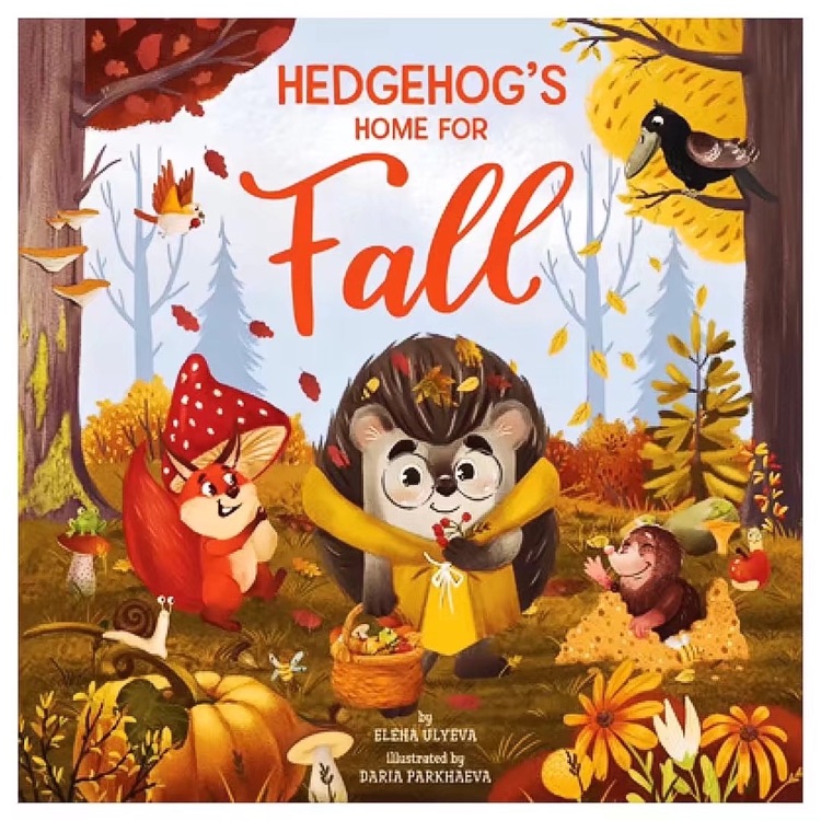 Hedgehog's Home for Fall (Clever Storytime)