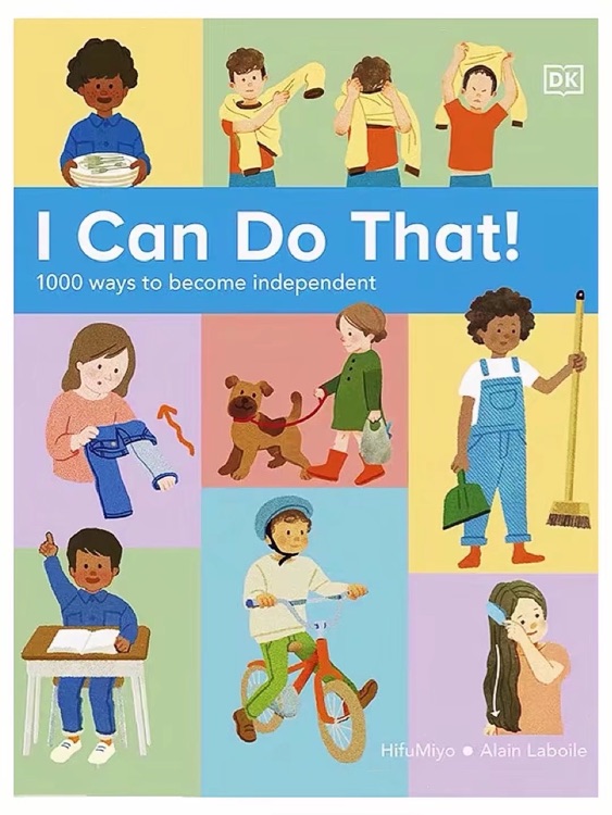 DK: I Can Do That! 1000 Ways to Become Independent