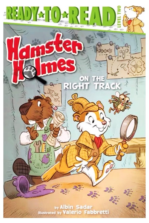 Ready to Read L2: Hamster Holmes: On the Right Track