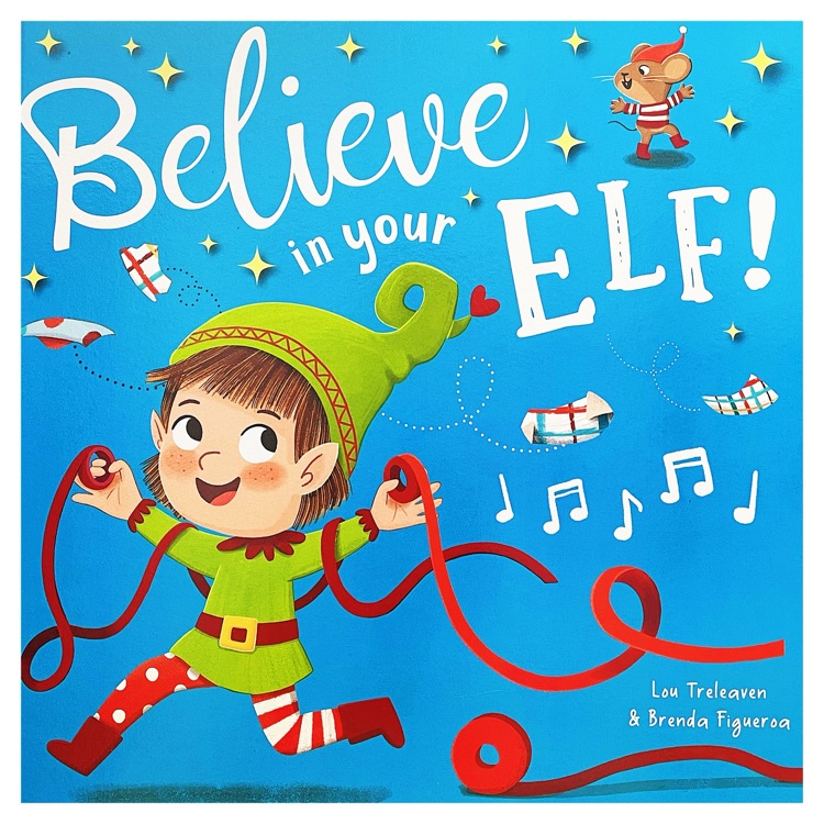 Believe in your ELF!