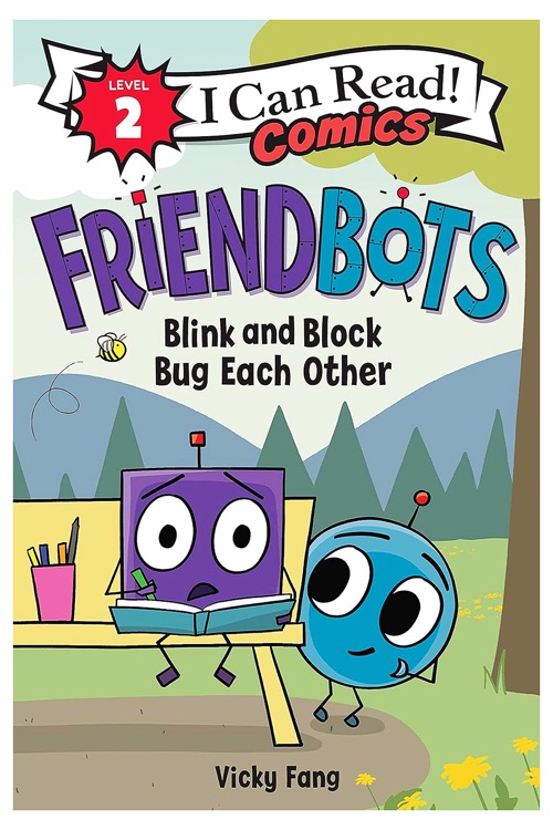 Friendbots: Blink and Block Bug Each Other (I Can Read Comics Level 2)