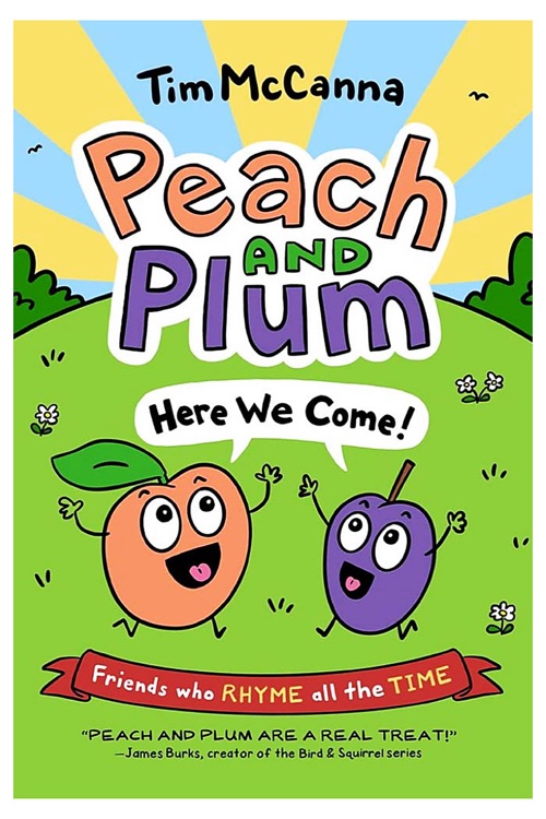 Peach and Plum #1: Here We Come!