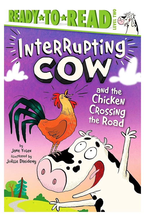 Ready to Read L2: Interrupting Cow and the Chicken Crossing the Road