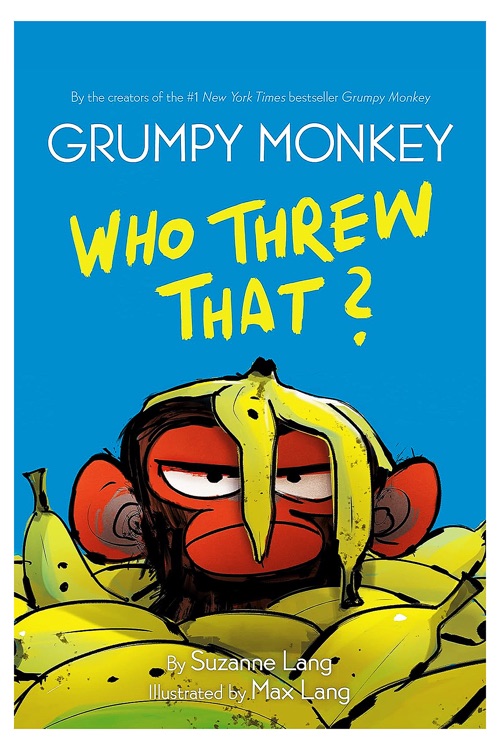 Grumpy Monkey: Who Threw That?