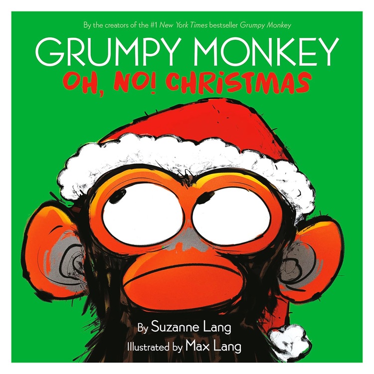 Grumpy Monkey: Oh, No! Christmas