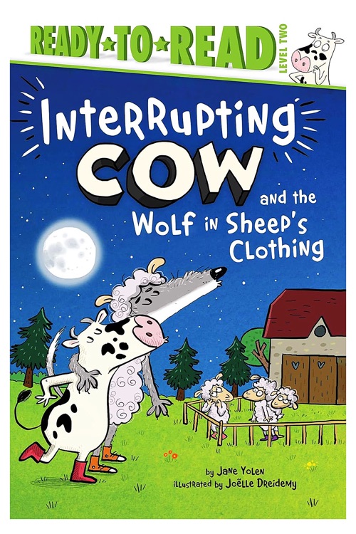 Ready to Read L2: Interrupting Cow and the Wolf in Sheep's Clothing