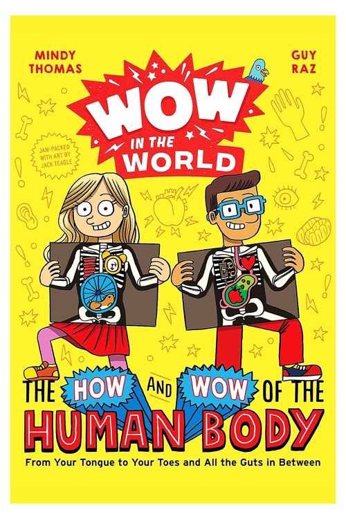 Wow in the World: The How and Wow of the Human Body