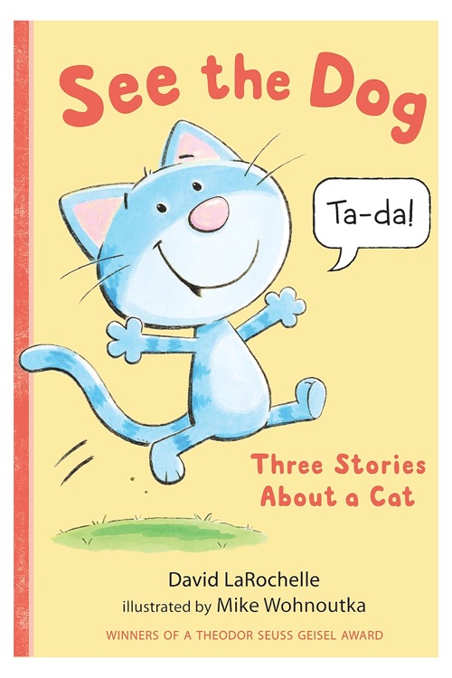 See the Dog: Three Stories about a Cat