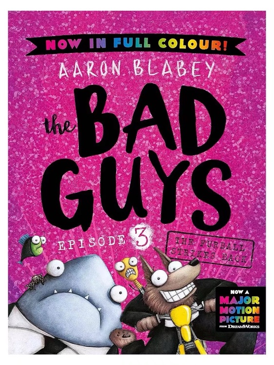 the Bad Guys #3: The Furball Strikes Back