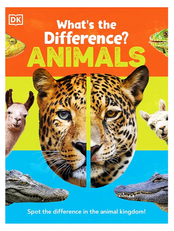 DK What's the Difference? ANIMALS