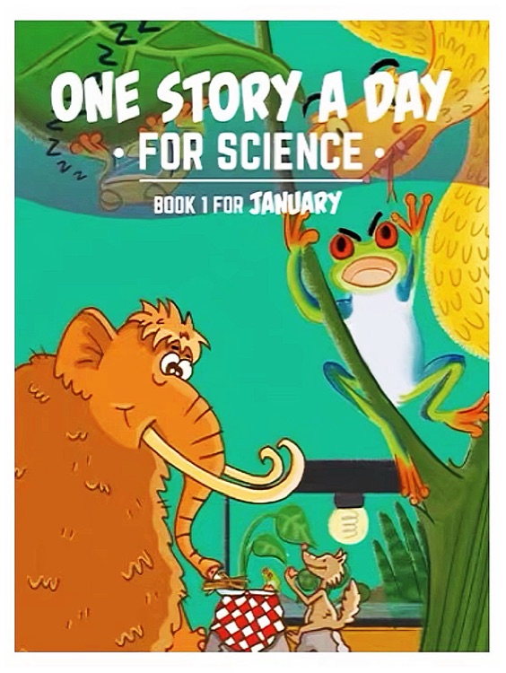 One Story a Day for Science: Book 1 for January