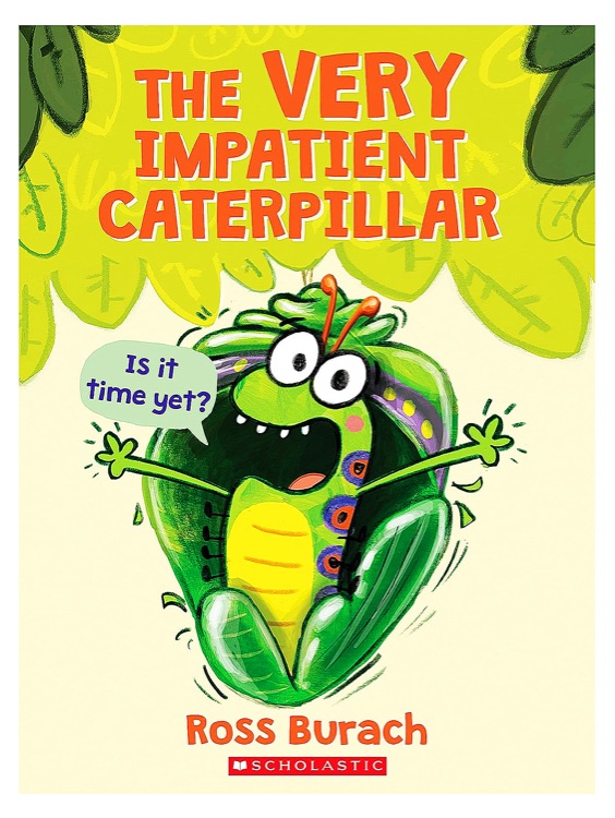 The Very Impatient Caterpillar #1